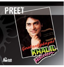 Khalil Haider - Preet (Geet & Ghazal)