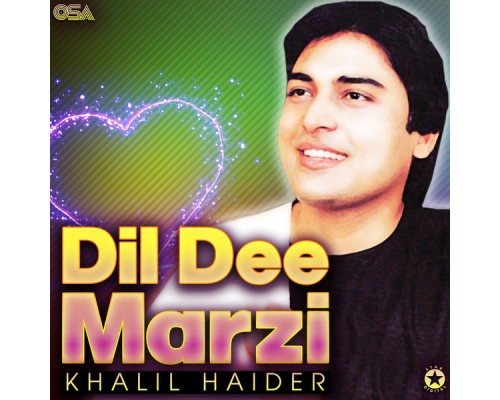 Khalil Haider - Dil Dee Marzi