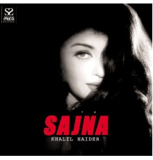 Khalil Haider - Sajna