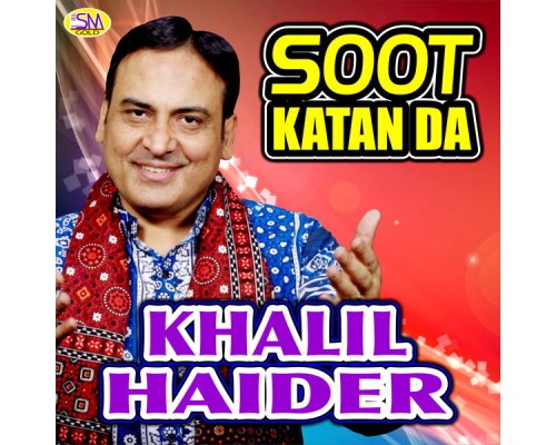 Khalil Haider - Soot Katan Da