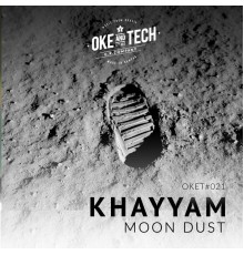 Khayyam - Moon Dust (Original Mix)