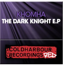 KhoMha - The Dark Knight E.P.