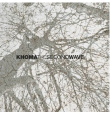 Khoma - The Second Wave