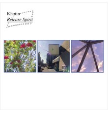 Khotin - Release Spirit