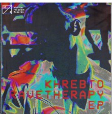 Khrebto - Rave Therapy EP
