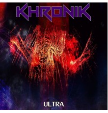 Khronik - Ultra