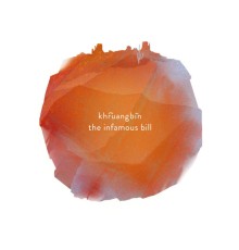 Khruangbin - The Infamous Bill