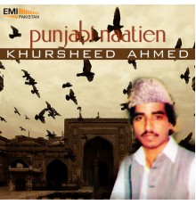 Khursheed Ahmed - Punjabi Naatein