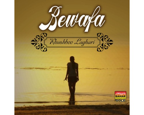 Khushboo Laghari - Bewafa