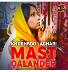 Khushboo Laghari - Mast Qalander