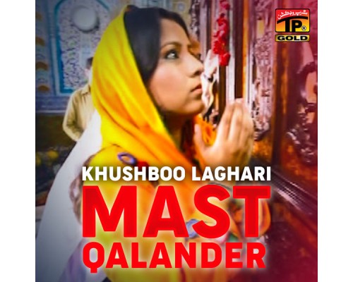 Khushboo Laghari - Mast Qalander