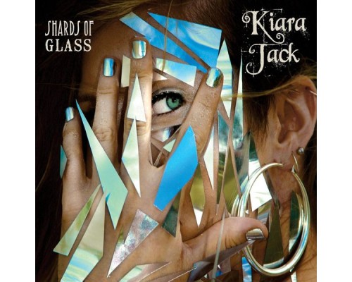 Kiara Jack - Shards of Glass