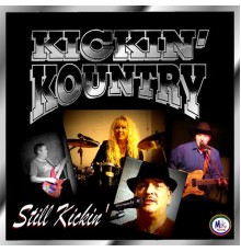 Kickin' Kountry - Still Kickin'