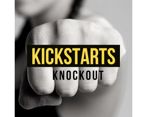 Kickstarts - Knockout