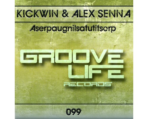 Kickwin, Alex Senna - Aserpaugnilsatutitsorp