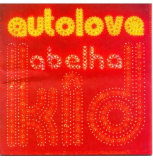 Kid Abelha - Autolove