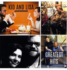 Kid Andersen & Lisa Leuschner Andersen - Greatest Hits