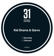 Kid Drama & Garvo - Eveready / Defused