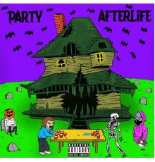 Kid Ghosty - PARTY AFTERLIFE