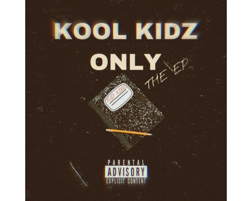 Kid Kool - KOOL KIDZ ONLY