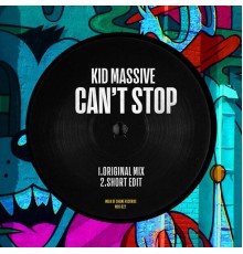 Kid Massive - Can't Stop