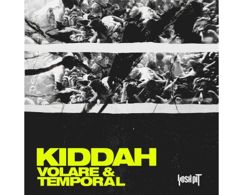 Kiddah - Volare/Temporal