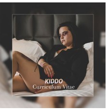 Kiddo - Curriculum Vitae