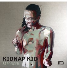 Kidnap - Stronger