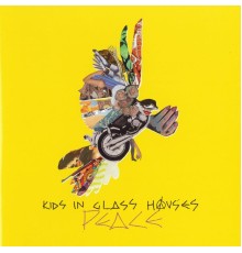 Kids In Glass Houses - Peace