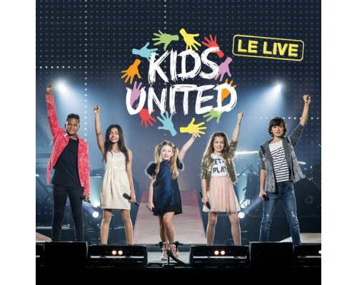 Kids United - Kids United  (Live)