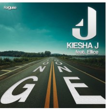 Kiesha J - Long Gone
