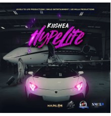 KiiShea - Hype Life