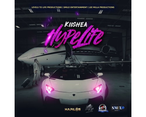 KiiShea - Hype Life