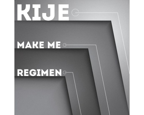 Kije - Make Me