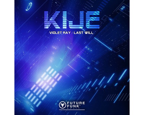 Kije - Violet Ray / Last Will