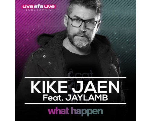 Kike Jaen, Jaylamb - What Happen