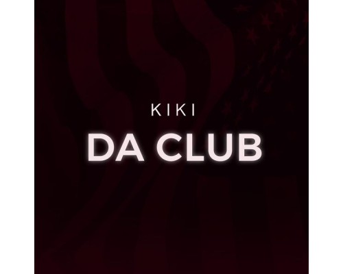 Kiki - DA CLUB Kiki - DA CLUB
