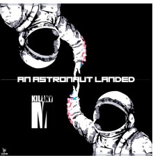 Kilany M - An Astronaut Landed