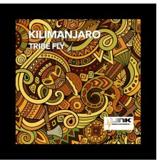 Kilimanjaro - Tribe Fly