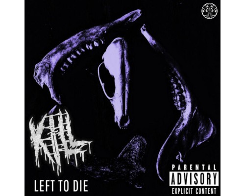 Kill - Left to Die