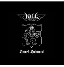 Kill - Horned Holocaust