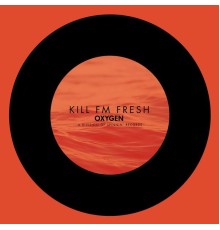 Kill FM - Fresh