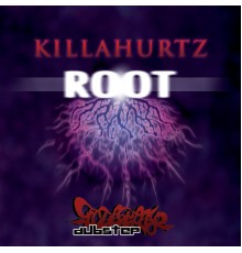 KillaHurtz - Root