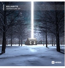 Killabyte - Departure EP