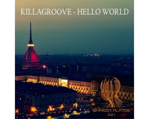 Killagroove - Hello World