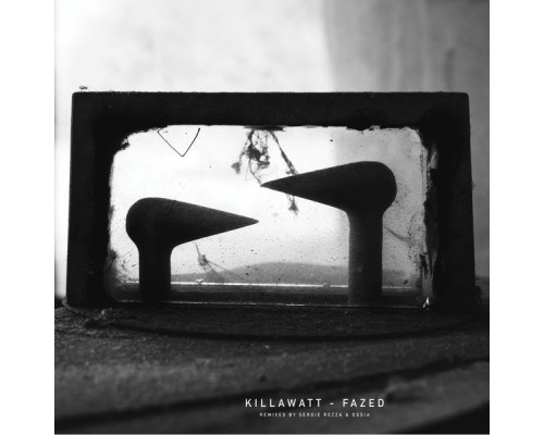 Killawatt - Fazed