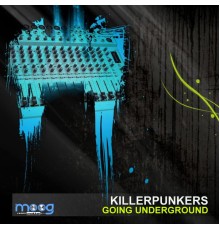 Killerpunkers - Going Underground