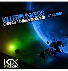 Killerpunkers - Going Underground