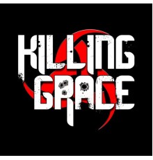 Killing Grace - Killing Grace