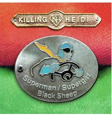 Killing Heidi - Superman/Supergirl/Black Sheep